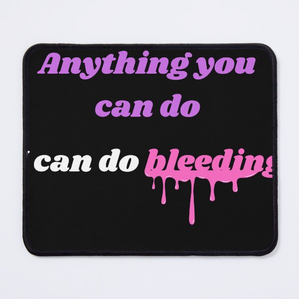 Item preview, Anything you can do i can do bleeding -  retro | feminist shirt | period designed and sold by Meta-Prints.