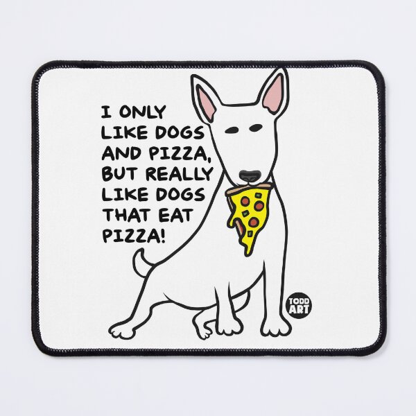 Item preview, I ONLY LIKE DOGS AND PIZZA, BUT REALITY LIKE DOGS THAT EAT PIZZA! designed and sold by TODD GOLDMAN.