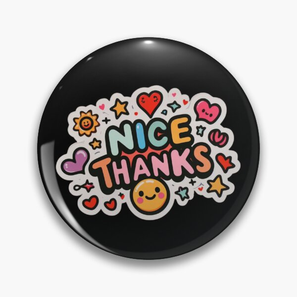 Item preview, Nice Thanks Sticker 3 designed and sold by Psycho-Crazy.
