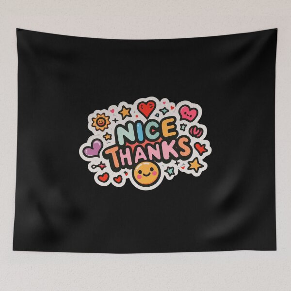 Item preview, Nice Thanks Sticker 3 designed and sold by Psycho-Crazy.
