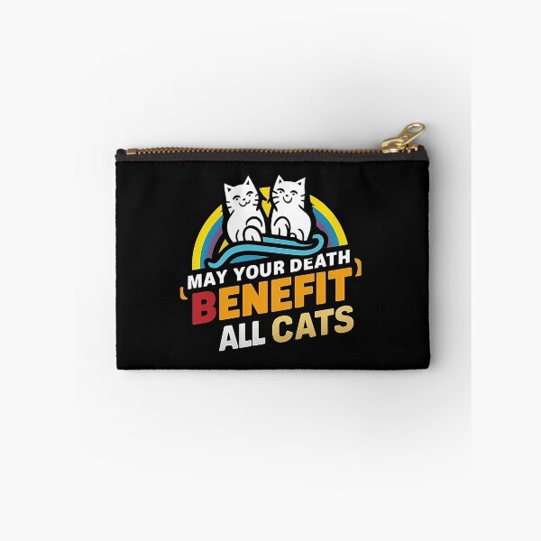 Item preview, May your death benefit all cats 2 designed and sold by Memerca.