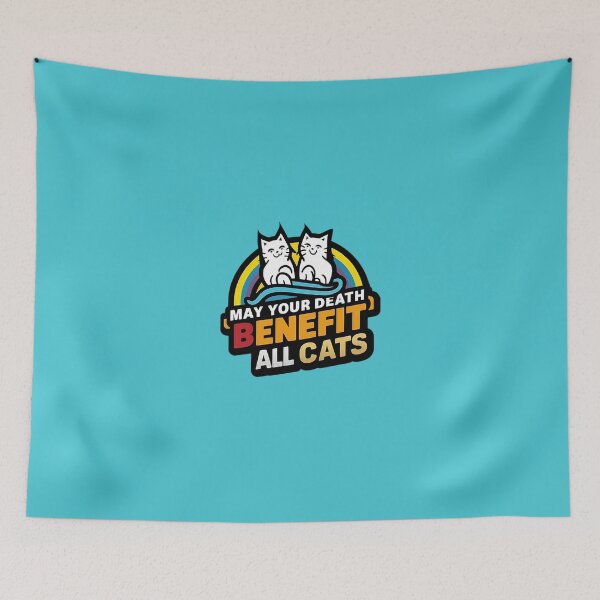 Item preview, May your death benefit all cats 2 designed and sold by Memerca.