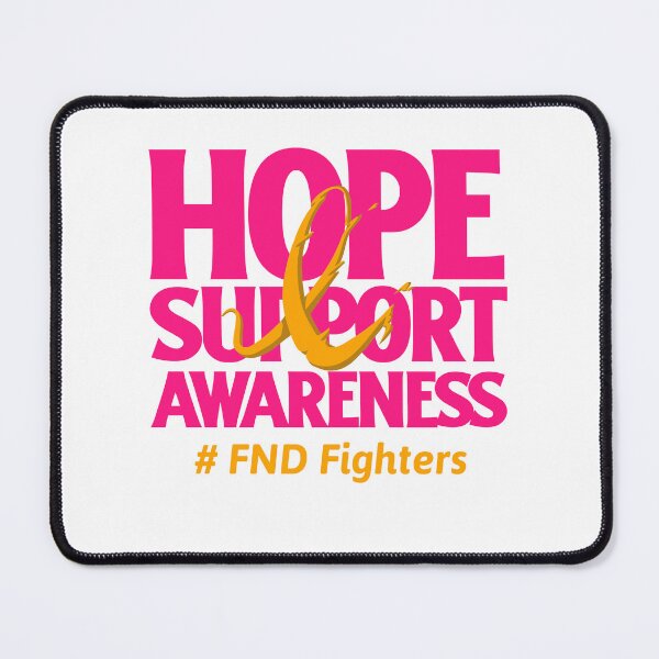 Item preview, Hope, Support, Awareness FND Fighters. designed and sold by PassionPulse.
