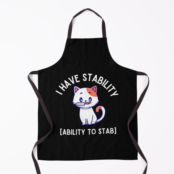Item preview, I Have Stability Ability To Stab designed and sold by dooddles.