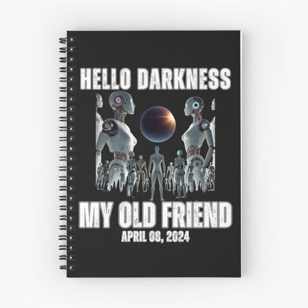 Item preview, Hello darkness my Old friend Total Solar Eclipse 2024 USA  designed and sold by chanyawee.