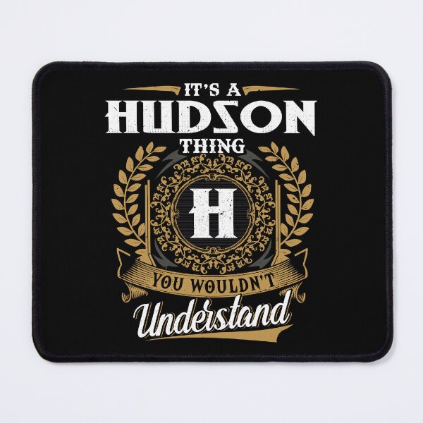 Item preview, It Is A Hudson Thing You Wouldnt Understand  designed and sold by Huck-me.