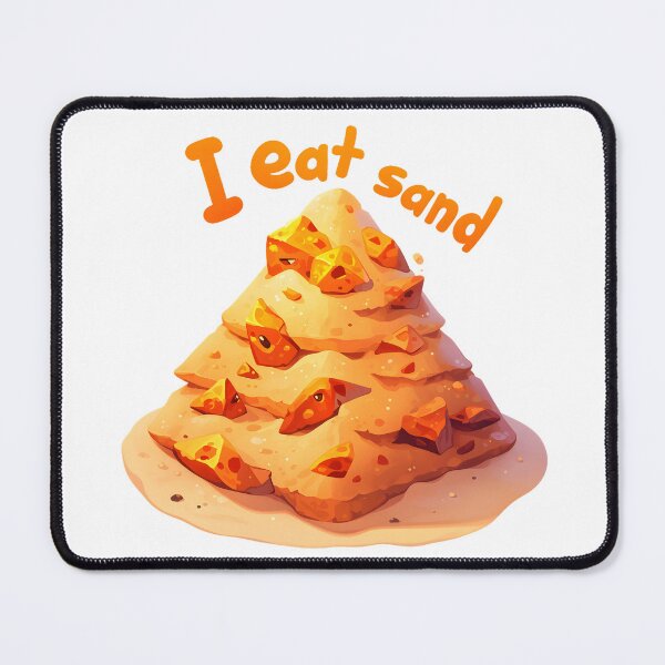 Item preview, I Eat Sand designed and sold by StickySparkle.