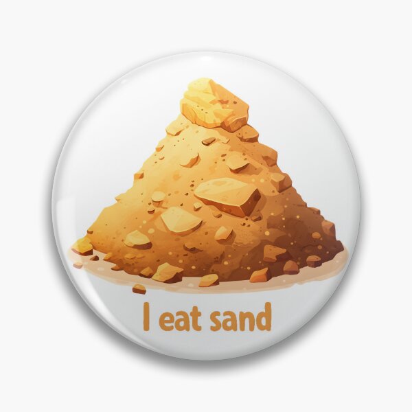 Item preview, I Eat Sand designed and sold by StickySparkle.