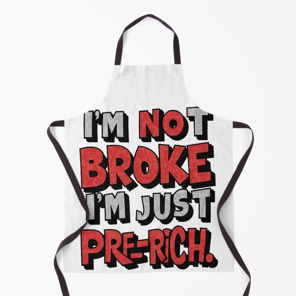 Item preview, I'm Not Broke I'm Just Pre-Rich. (The Power of Positive Perspective) designed and sold by PoliTeeIncorrec.