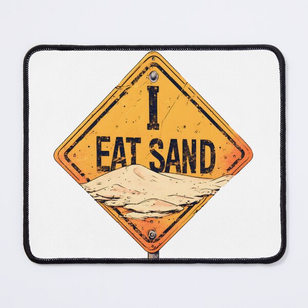 Artikelvorschau, Ich esse Sand entworfen und verkauft von StickySparkle.