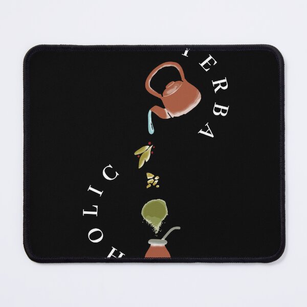 Item preview, Yerba Holic Mate Tea Drinker designed and sold by MooonTees.