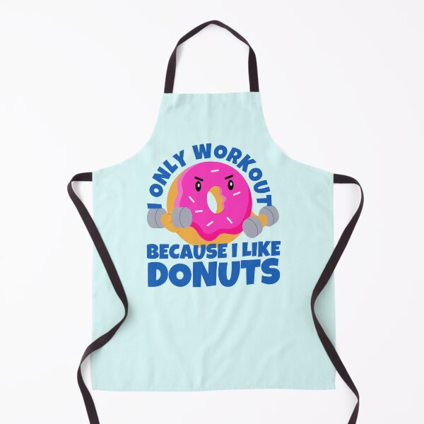 Item preview, I Only Workout Because I Like Donuts Funny Cute Donut designed and sold by ricricswert.