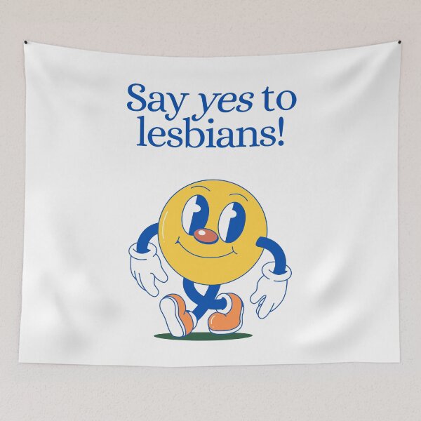 Item preview, Say Yes To Lesbians  designed and sold by LP.