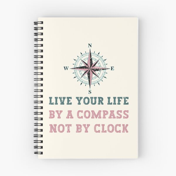 Item preview, Live Your Life By A Compass Not By Clock designed and sold by franktact.