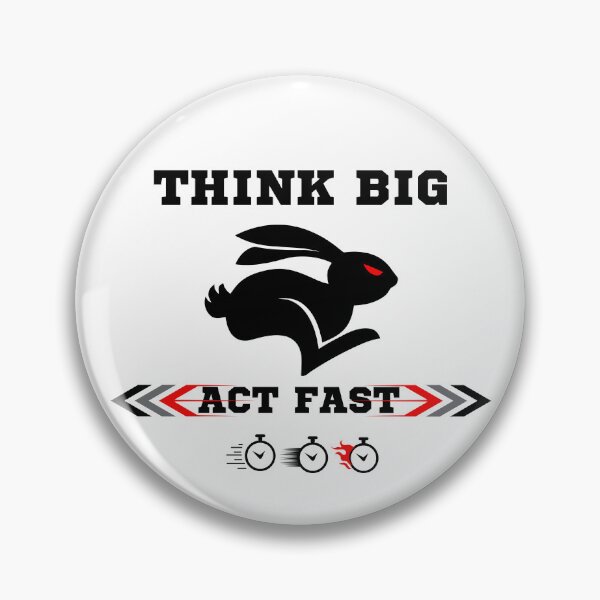 Item preview, Think big act fast. designed and sold by ConradoBullhead.