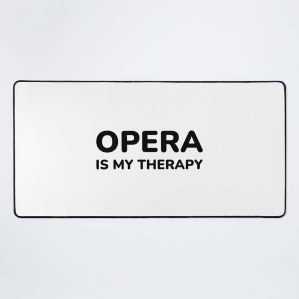 Item preview, Opera Is My Therapy designed and sold by Inspirationmotivation.