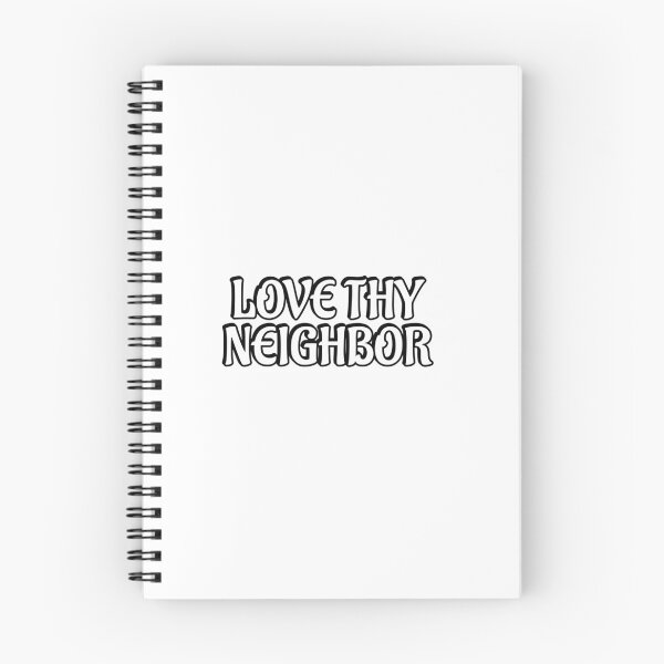 Item preview, Love thy neighbor  designed and sold by Inspirationmotivation.