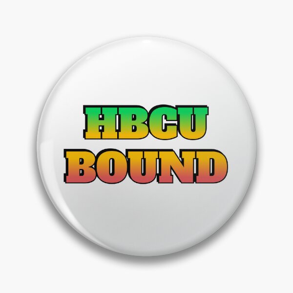 Item preview, HBCU Bound  - historically black colleges and universities - Future HBCU graduate designed and sold by Inspirationmotivation.