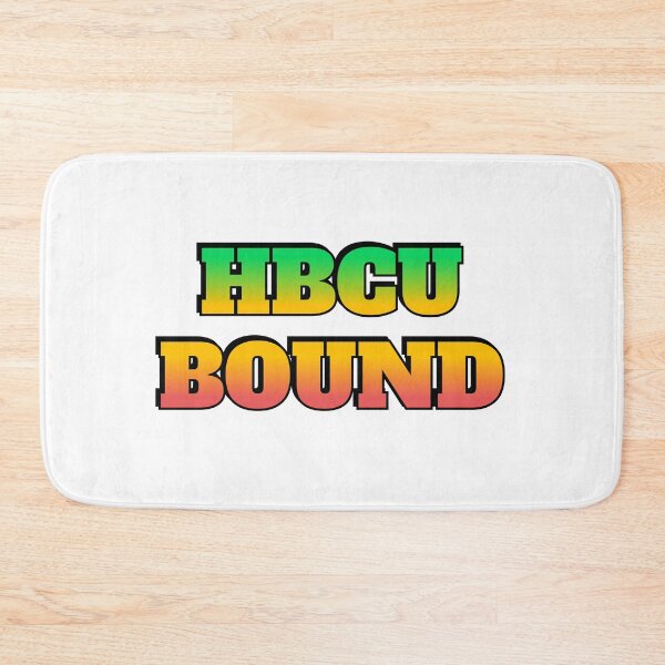 Item preview, HBCU Bound  - historically black colleges and universities - Future HBCU graduate designed and sold by Inspirationmotivation.