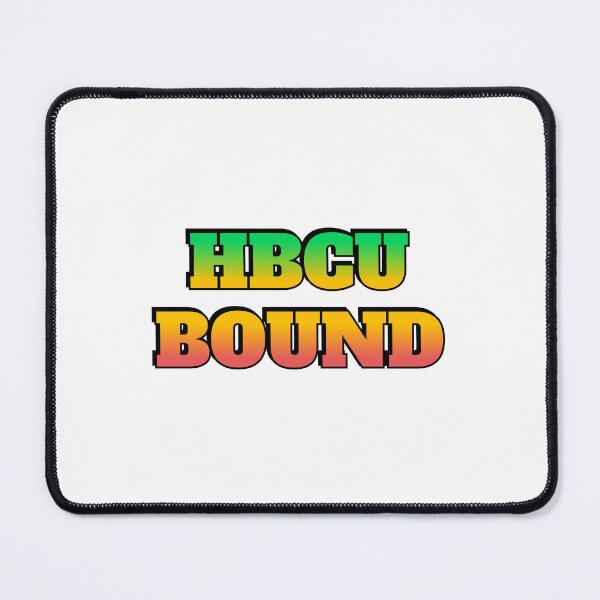 Item preview, HBCU Bound - historically black colleges and universities - Future HBCU graduate designed and sold by Inspirationmotivation.