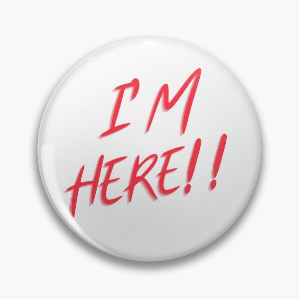 Item preview, I'm HERE !! designed and sold by DeCodeArtShop.