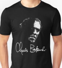C. Bukowski Unisex T-Shirt