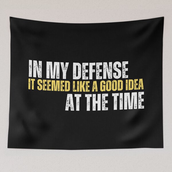 Item preview, In my defense, it seemed like a good idea at the time designed and sold by Gilby-Designs.