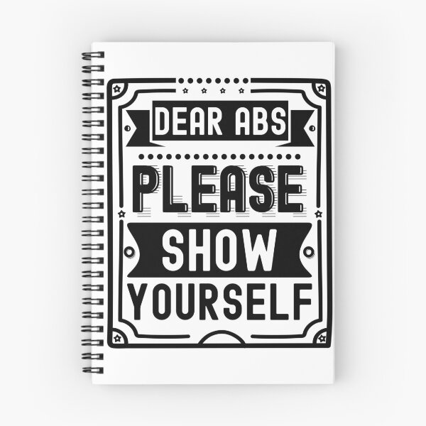 Item preview, Dear Abs Please Show Yourself | Funny Gym and Fitness Design designed and sold by PearlMoonGrapes.