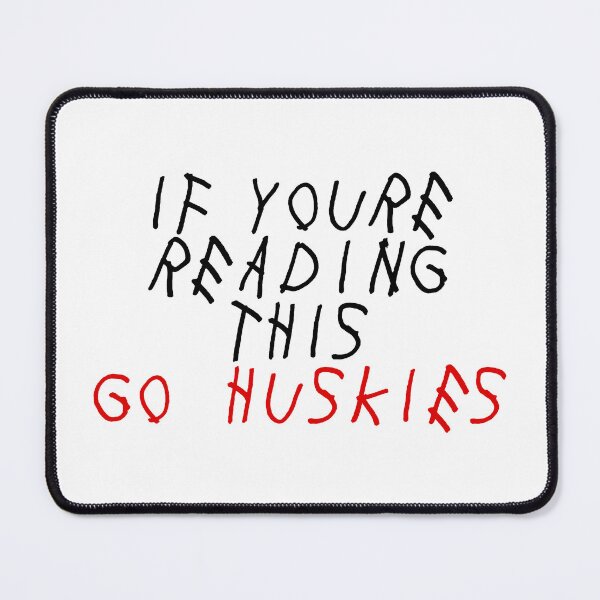Item preview, if youre reading this go huskies designed and sold by designsbysamantha.