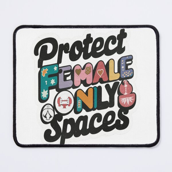 Item preview, Protect Female only spaces designed and sold by SaNNty.