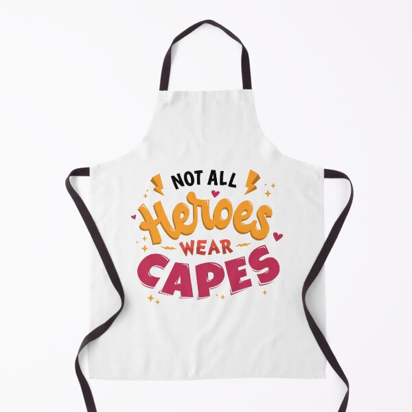 Item preview, Not all Heroes wear capes, inspirational apparel, superhero, superhero workers designed and sold by Martist01.