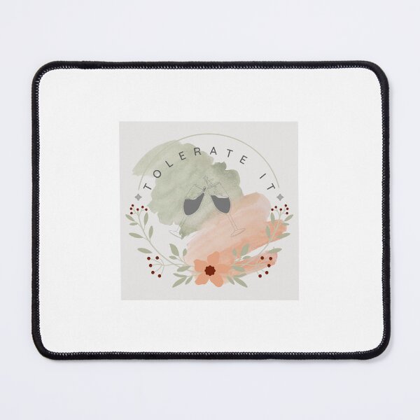 Item preview, Tolerate It designed and sold by Adbehrman.
