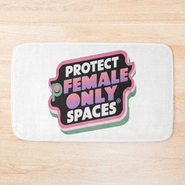 Item preview, Protect Female only spaces designed and sold by SaNNty.