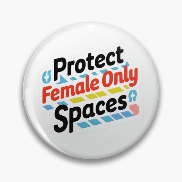 Item preview, Protect Female only spaces designed and sold by SaNNty.