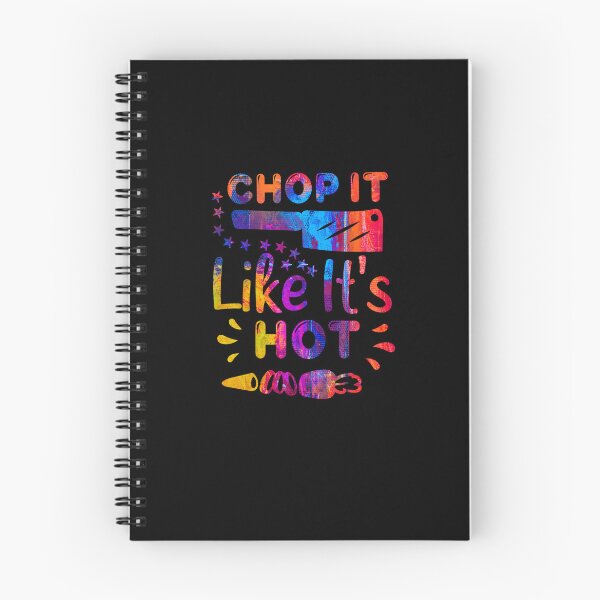 Item preview, Chop It Like Its Hot by NSD designed and sold by NikitaSkyDesign.