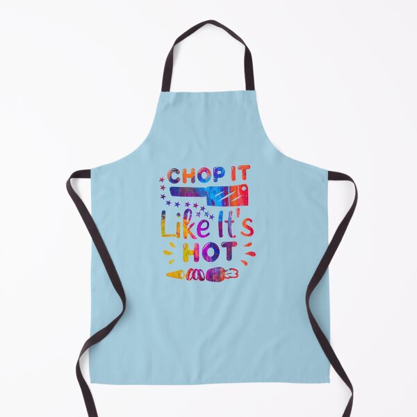 Item preview, Chop It Like Its Hot by NSD designed and sold by NikitaSkyDesign.