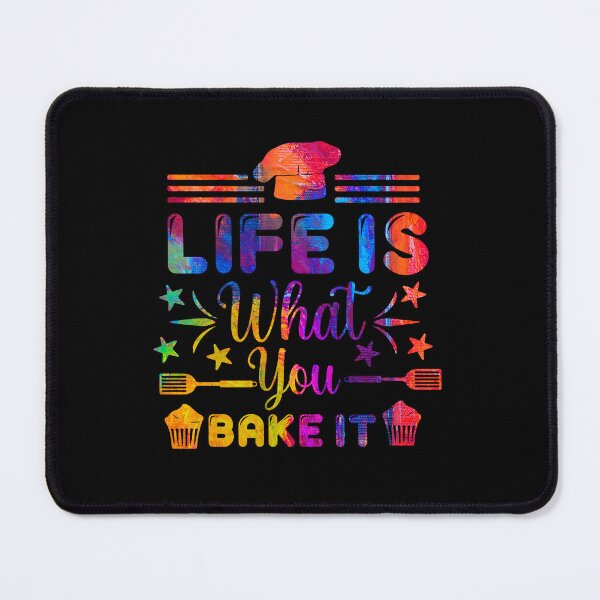 Item preview, Life Is What You Bake It by NSD designed and sold by NikitaSkyDesign.