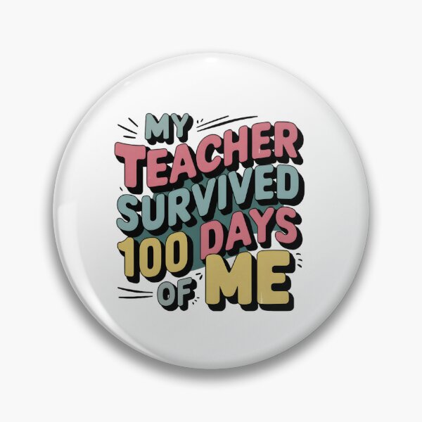 Item preview, My teacher survived 100 days of me  designed and sold by Micjr.