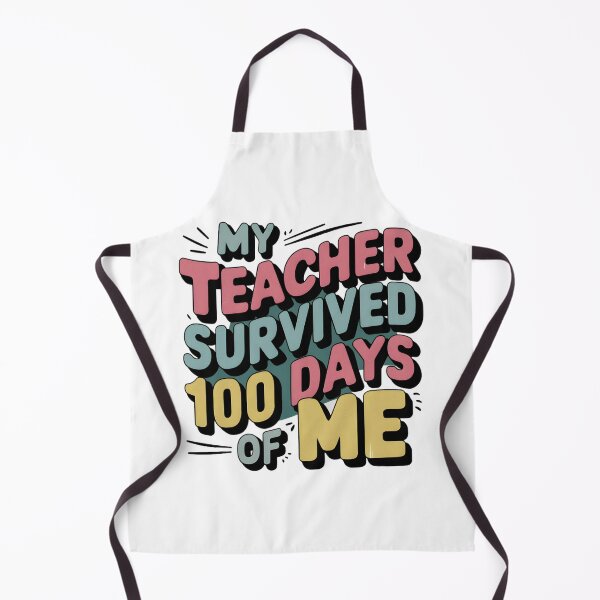 Item preview, My teacher survived 100 days of me  designed and sold by Micjr.