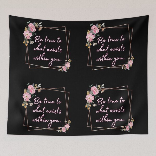 Item preview, Be true to what exists within you designed and sold by UnCoverDesign.