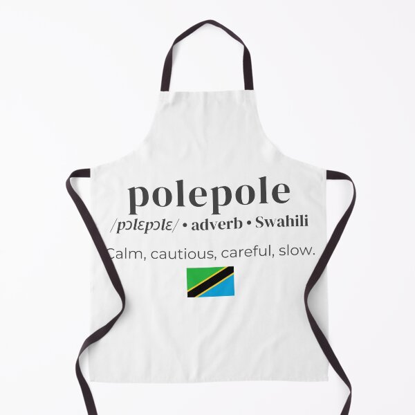 Item preview, Dictionary definition of the swahili word 'polepole' designed and sold by Firikokoz.