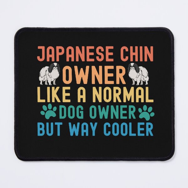 Item preview, Japanese Chin Owner designed and sold by TheAnimalZ00.