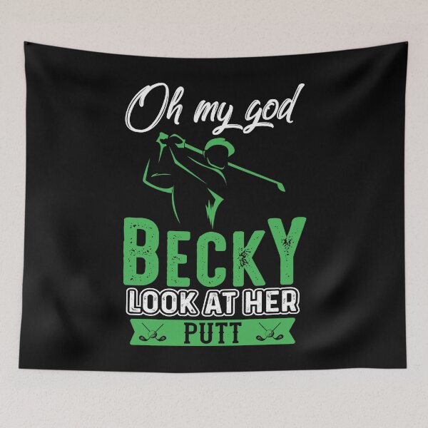 Item preview, Oh My God Becky Look At Her Putt funny golfers designed and sold by TeeFleet Noble.