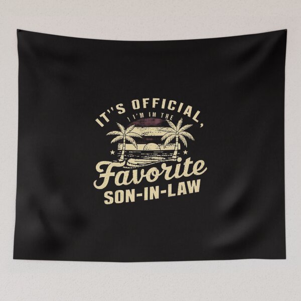 Item preview,  it’s official i’m the favorite son-in-law  ,Family Gifts , Family Bonding designed and sold by masteryStore.