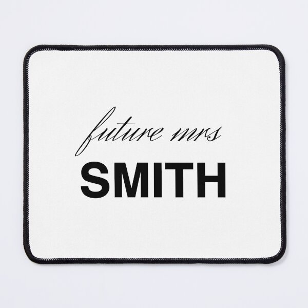 Item preview, Future mrs SMITH designed and sold by PakoArtStudio.