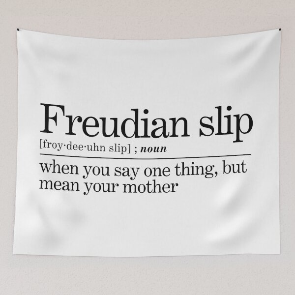 Item preview, Freudian Slip Psychoanalysis Joke designed and sold by Olivia Ossege.