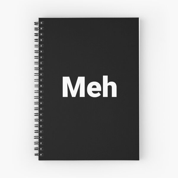 Item preview, Meh designed and sold by Text-based T-Shirts and Gifts.