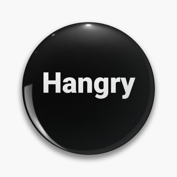 Item preview, Hangry designed and sold by Text-based T-Shirts and Gifts.