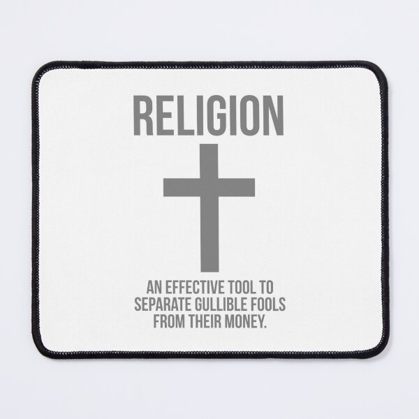 Item preview, Religion a tool to remove money from fools designed and sold by Rachel the Artist .