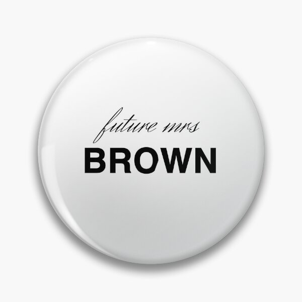 Item preview, Future mrs BROWN designed and sold by PakoArtStudio.